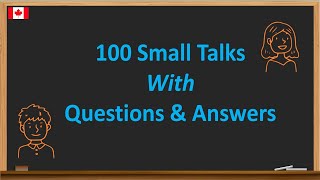 100 Small Talks with Questions and Answers