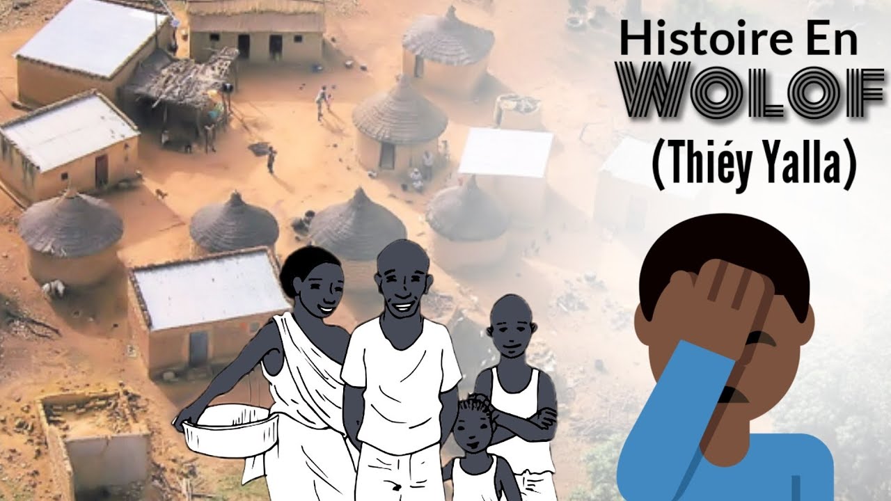 Thiéy Yalla: Histoire En Wolof
