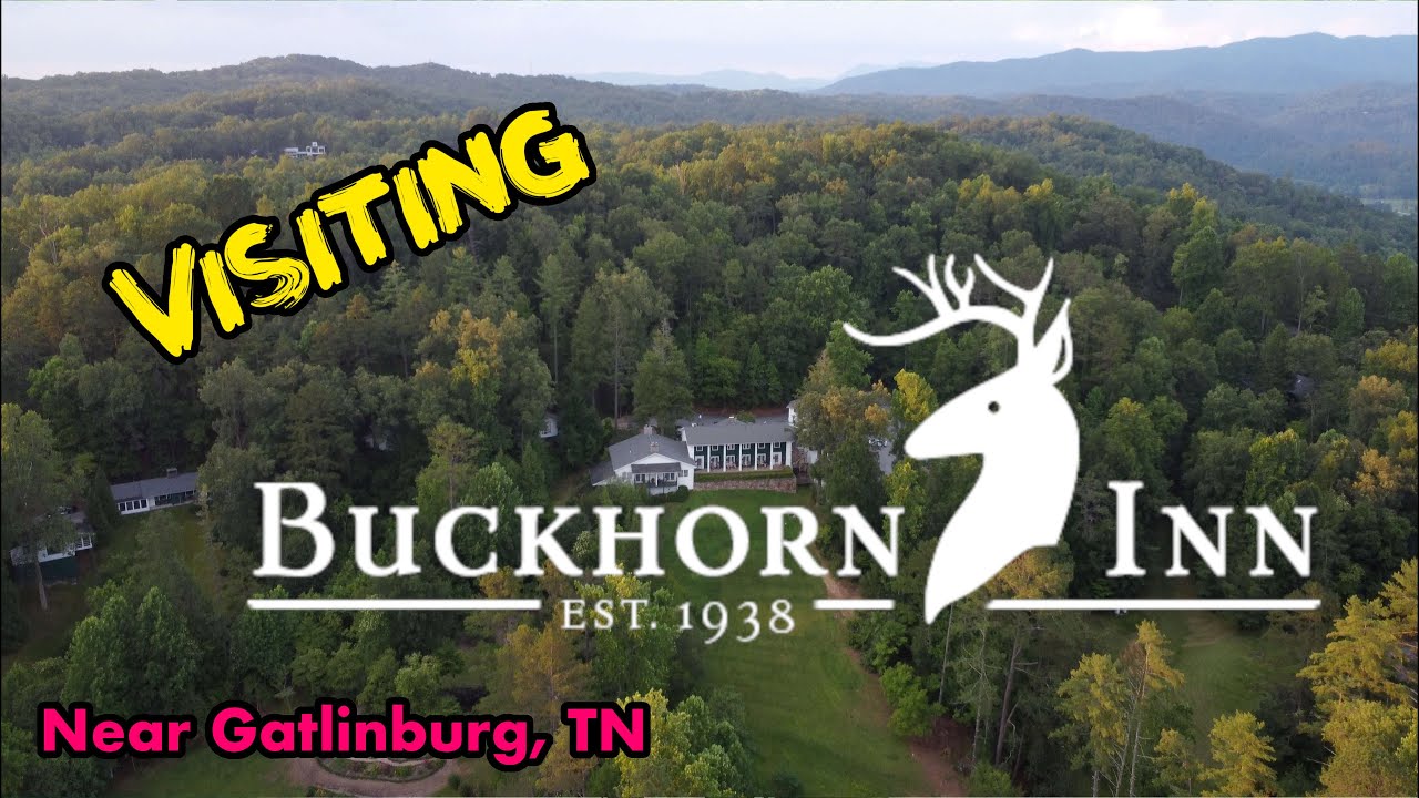 The historic Buckhorn Inn near Gatlinburg, TN YouTube