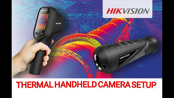 Hikvision Temperature Screening | Thermal Handheld camera Configuration
