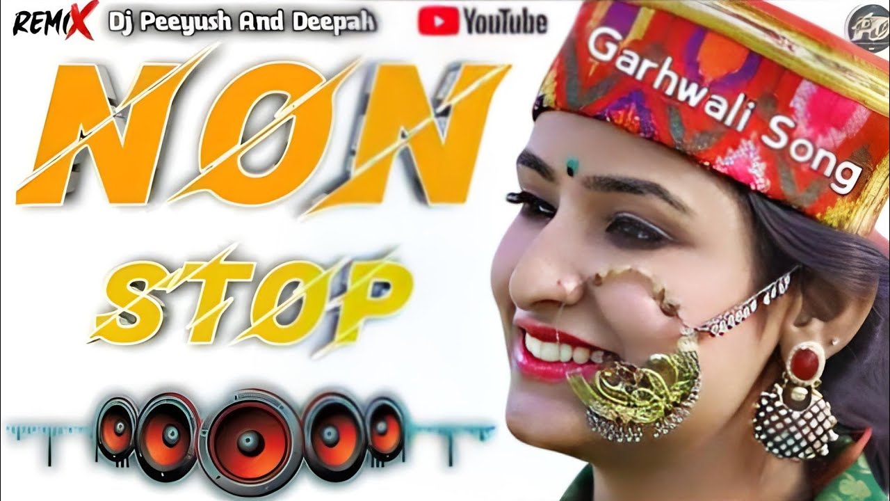 Garhwali non stop Dj Mix 2022  garhwali new dj song by Peeyush