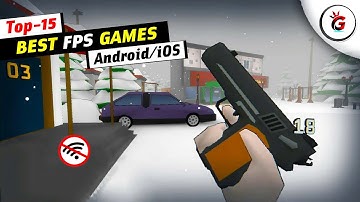 Top 15 Best Offline FPS Games for Android & iOS | New Offline FPS Shooting Games of 2025