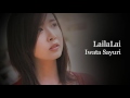 LailaLai - Iwata Sayuri