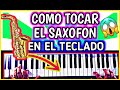 ASI SE TOCA EL SAXOFON EN EL TECLADO SUPER FACIL