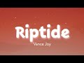 Riptide  vance joy lyrics