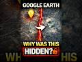 Google Earth Hid These Locations 😱