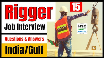 Rigger Job Interview Questions & Answers || Rigger Interview Questions & Answers (India & Gulf)