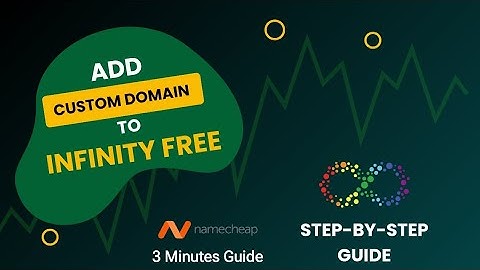 How to Add Namecheap Custom Domain to InfinityFree Hosting
