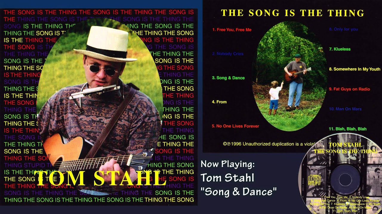 Tom Stahl - TheSong Is The Thing - 1996