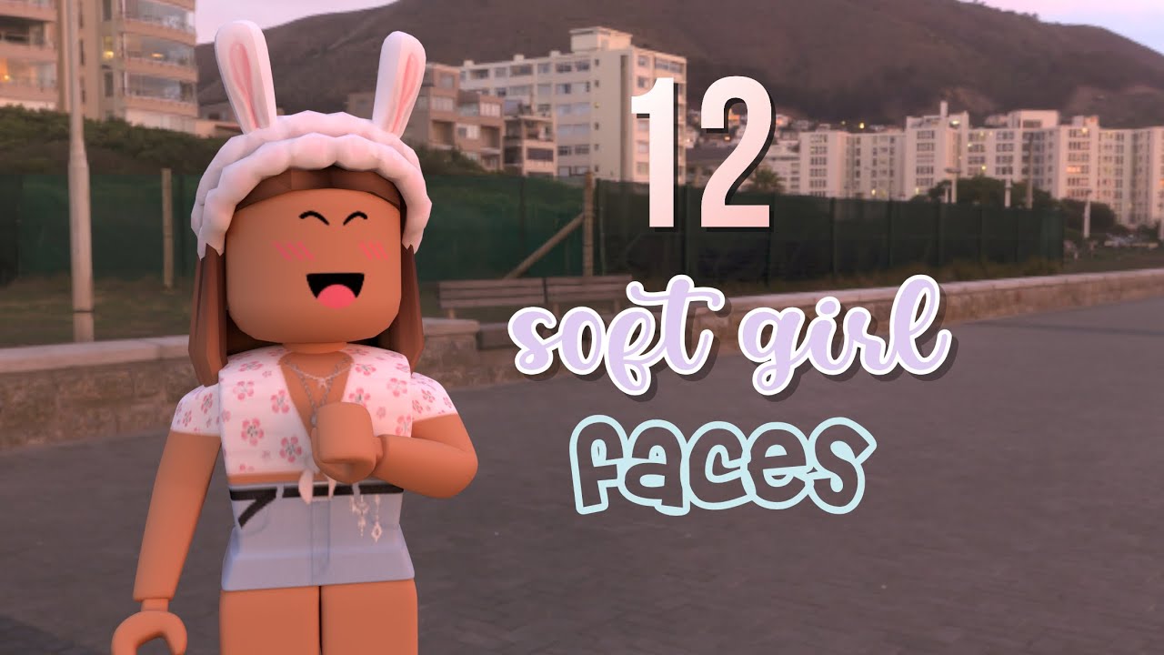 12 Soft Girl Faces Roblox Youtube - roblox soft girl faces