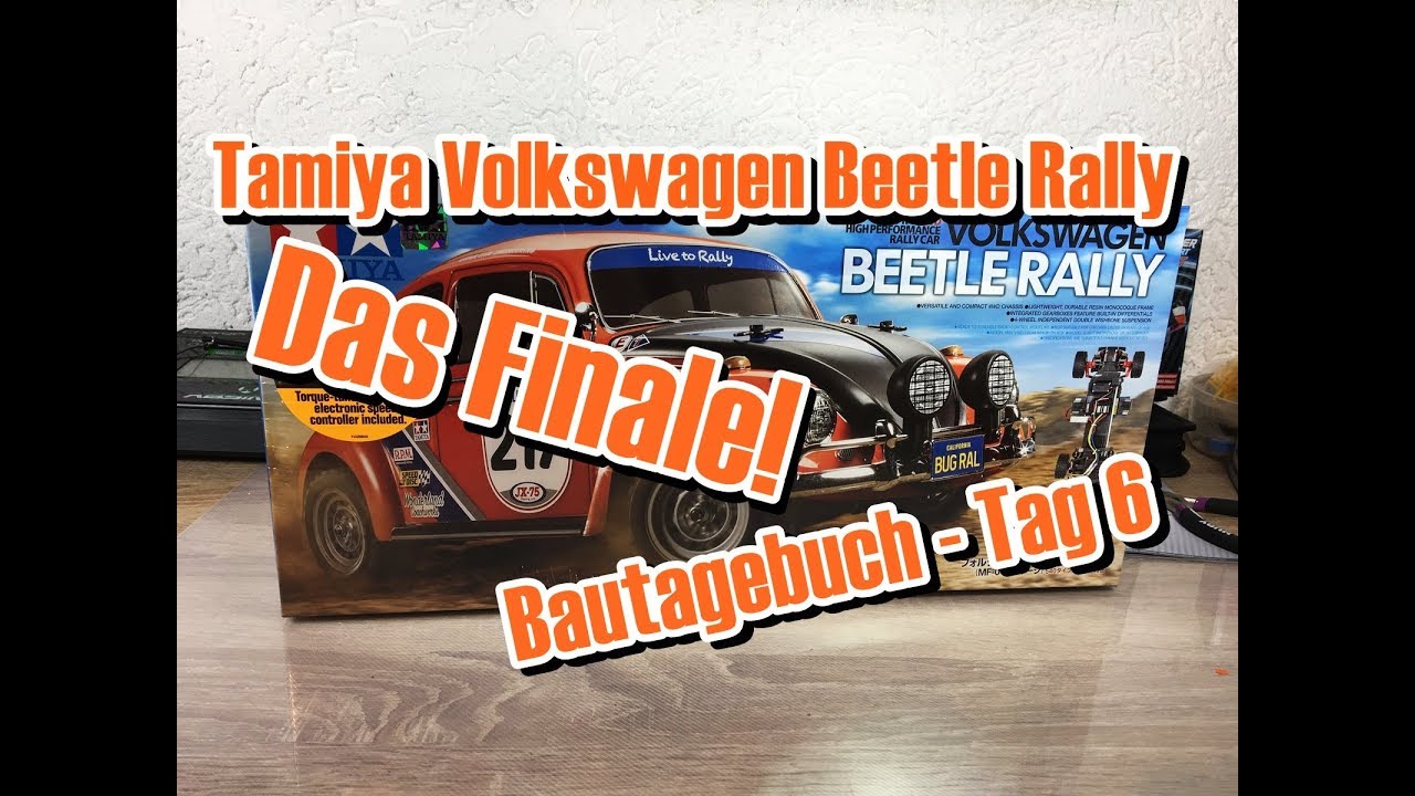 Tamiya Volkswagen Beetle Rally | MF-01X | Bautagebuch - Tag 6 | Das Finale!