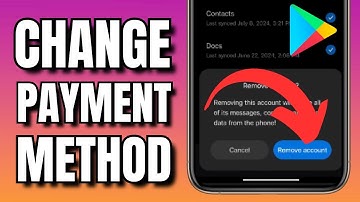 How To Change Payment Method Email On Google (Quick Guide)