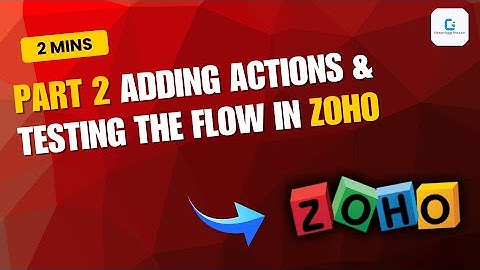Part 2 - Adding Actions and Testing the Flow (2025)