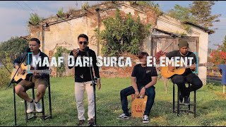 Element - Maaf dari surga (COVER)  Bulu Music X Teguh Ex. Angkasa