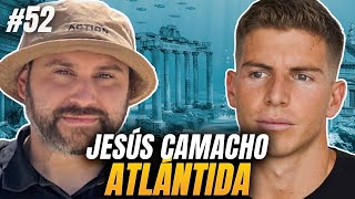 Worldcast #52 | Jesús Camacho (Atlántida)  ¿Realmente existió?, ¿Dónde se encuentra?