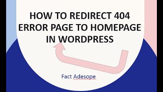 Best way to redirect 404 error page to homepage in WordPress website