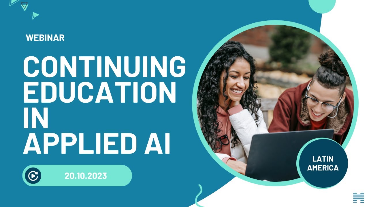 [WEBINAR] Continuing Education in Applied AI - LATAM - YouTube