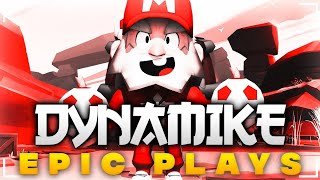 Dyna Epic Plays #2