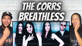 WOW!| FIRST TIME HEARING The Corrs - Breathless REACTION