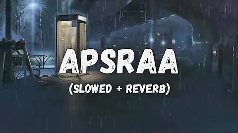 Apsraa [Slowed+Reverb] | Janni Ft. Asees Kaur, Arvindr Khaira | Punjabi Song | Error Vibes
