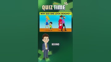 Why Did She Look Behind? 🤔 | #quiz #shorts