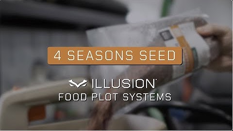 4 Seasons Seed Blend - Illusion Food Plot Systems