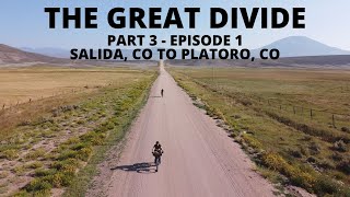 Bikepacking - Great Divide Part 3 - Episode 1