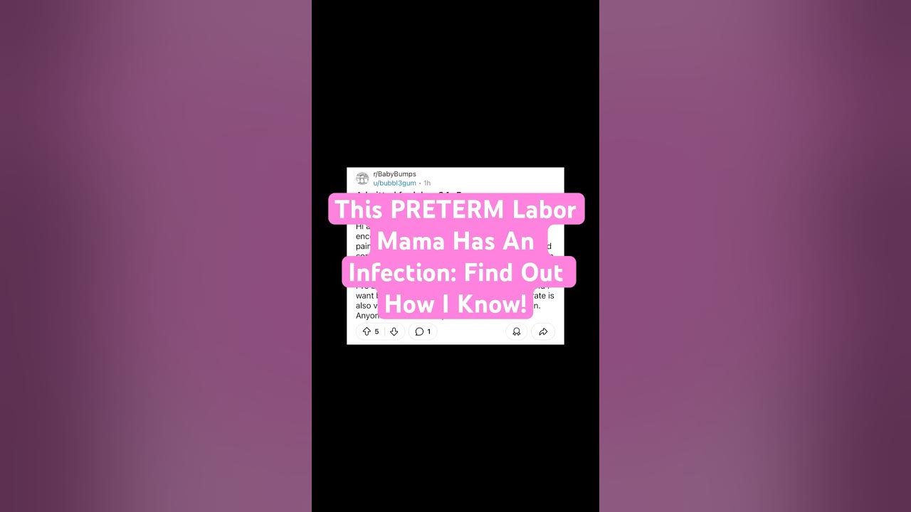 does-preterm-labor-mean-an-infection-pretermlabor