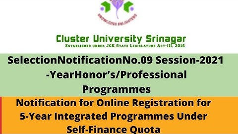 SelectionNotificationNo09|3YearHonor’sProf Prog| Online Registration for 5 Year int ProgSelf-Finance