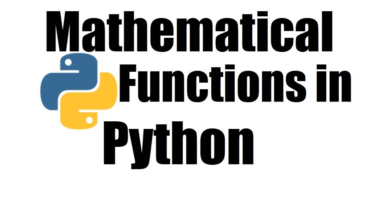 Python Tutorial #10; Math Functions In Python