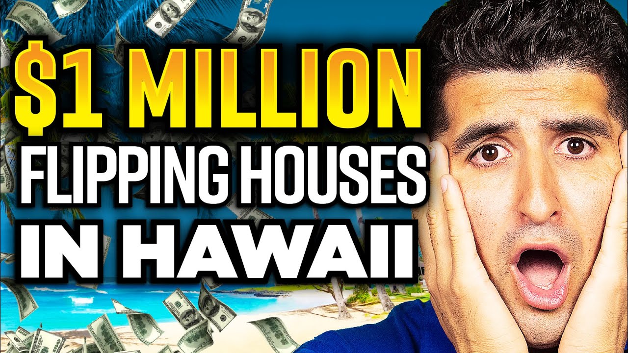 How to Flip Houses in Hawaii | Real Estate Investing In Hawaii