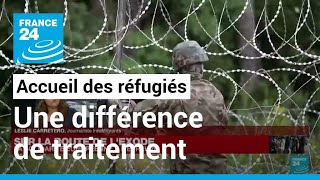 Accueil des réfugiés : une différence de traitement selon les populations • FRANCE 24