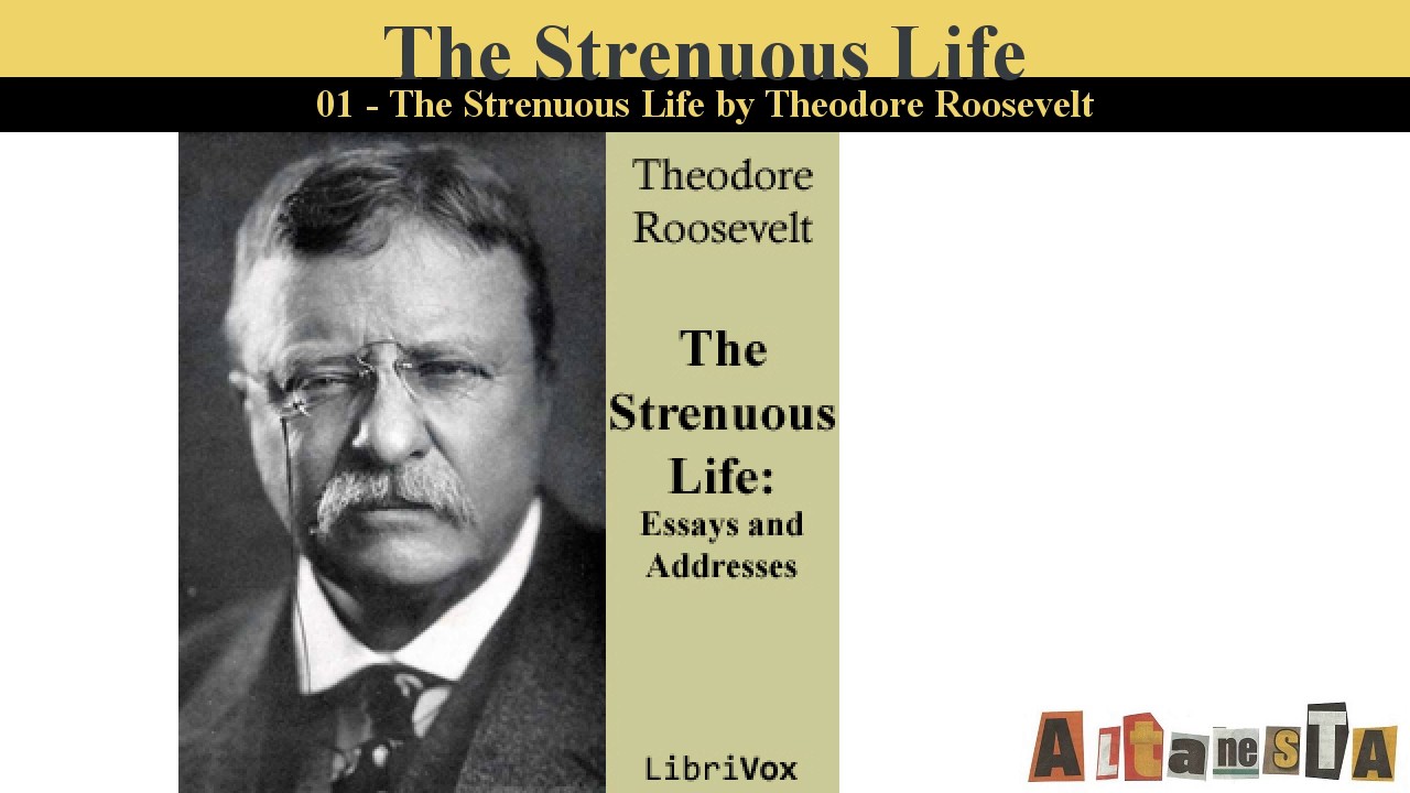 the strenuous life essays and addresses