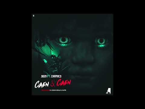 chamaco-ft.-boza---caen-&-caen-[audio-oficial]