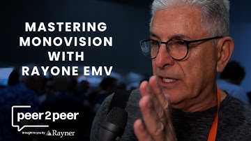Peer2Peer | Mastering Monovision with RayOne EMV