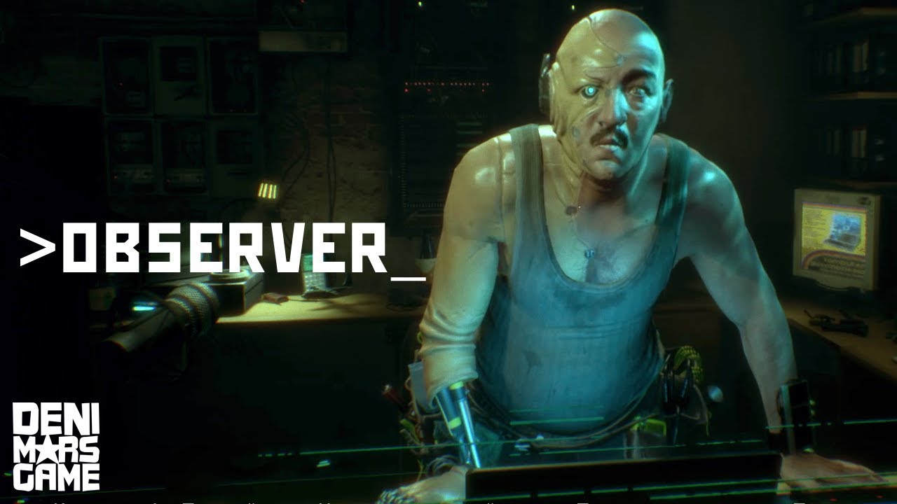 OBSERVER - Геймплей / Gameplay на русском [Первый взгляд] - YouTube