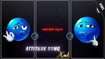 ATTITUDE SONG VIDEO EDITING XML FILE 💀☠️ || ATTITUDE XML FILE 🎟️☠️