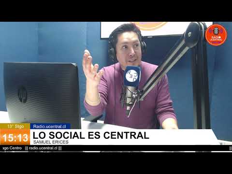 RADIO UCENTRAL || LO SOCIAL ES CENTRAL 12/8/2022