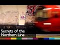 Secrets of the Northern Line