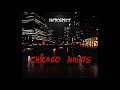 Introspect "Chicago Nights" Full Album