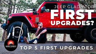 TOP 5 JEEP GLADIATOR UPGRADES [EP9] DO THESE UPGRADES FIRST