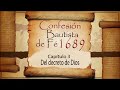 El decreto de Dios. Capítulo 3. Confesión de fe de 1.689