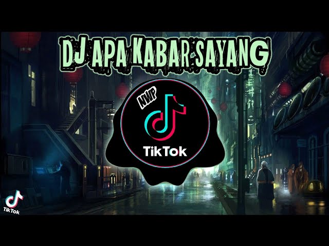 DJ APA KABAR SAYANG REMIX TERBARU 2022 FULL BASS❗ class=