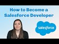 How to become a salesforce developer  realistic path to becoming a salesforce developer