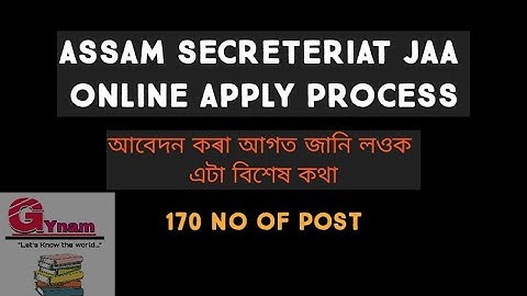 Assam Secretariat JAA recruitment 2020/How to apply/ Before apply you fill up a Declaration form
