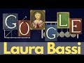 Laura Bassi | Who was Laura Bassi | Biography and Facts about Laura Bassi - Female Physicist