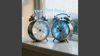 Two Time Zones