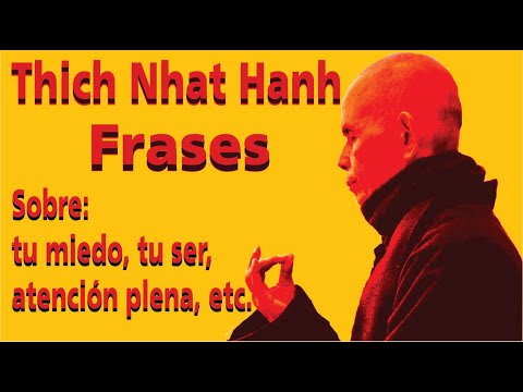 Thich Nhat Hanh Frases