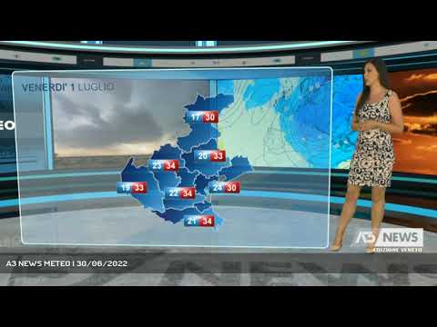 A3 NEWS METEO | 30/06/2022