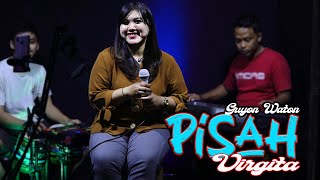 Pisah - Guyon Waton (Netes banyu motoNggawe loro ning njero dodo) | Cover Virgita